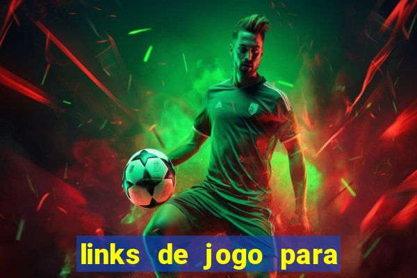 links de jogo para ganhar dinheiro